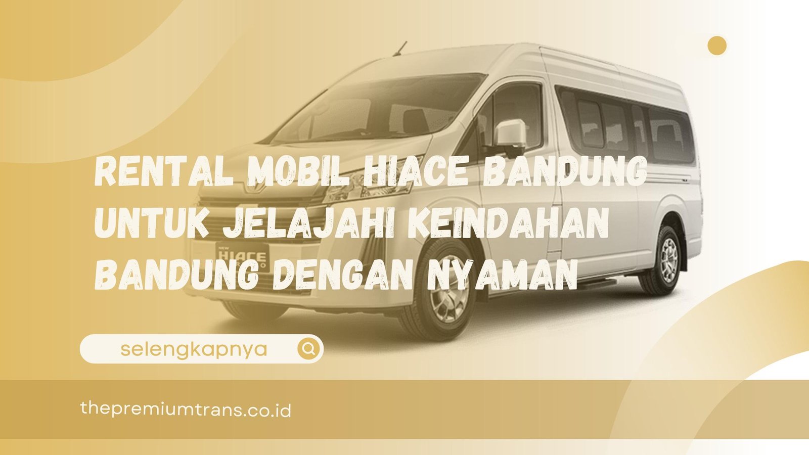 Rental mobil Hiace Bandung